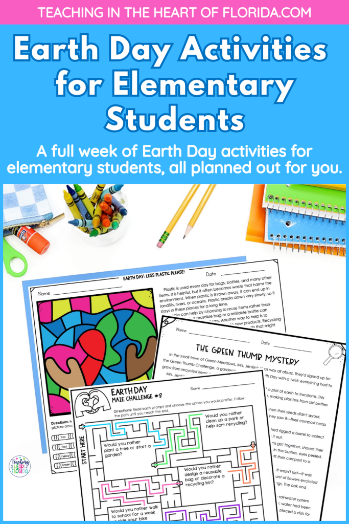 Earth Day activities for elementary students week long plan for grades 3 through 5
