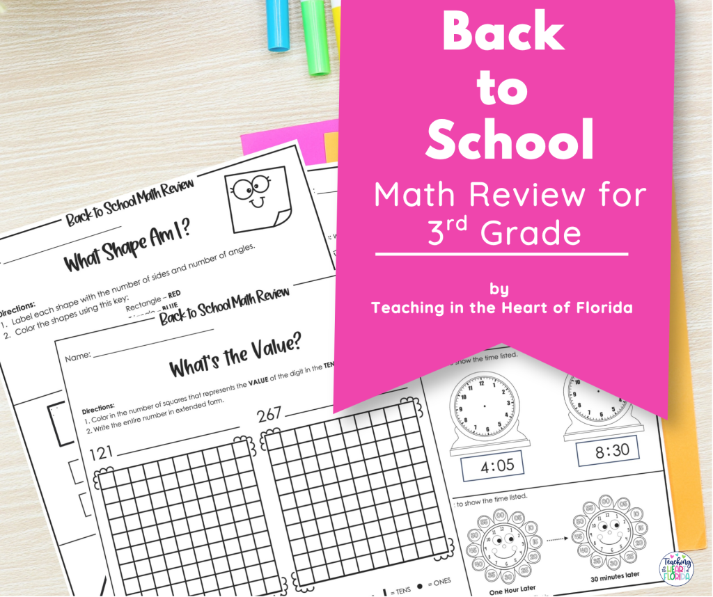 Back to school math review for 3rd grade resource cover showing What Shape Am I, What's the Value, and telling time worksheets by Teaching in the Heart of Florida.