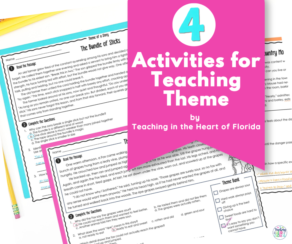 4 Activities for Teaching Theme' featuring The Bundle of Sticks and The Fox and the Grapes theme worksheets with Theme Bank by Teaching in the Heart of Florida